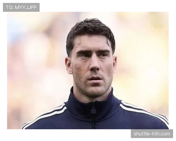 弗拉霍维奇火力全开，本赛季进球创新高助力球队冲冠