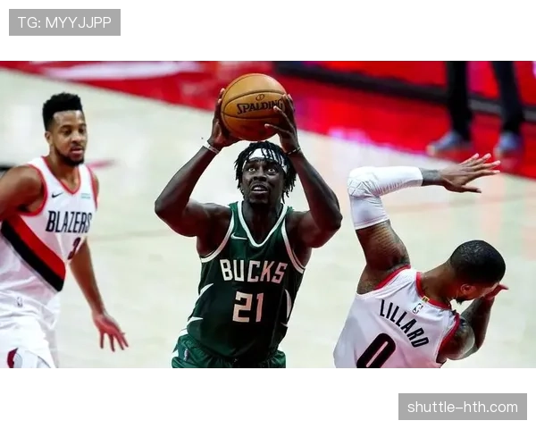 霍勒迪无球跑动牵制防守，3D价值主导雄鹿外线攻防